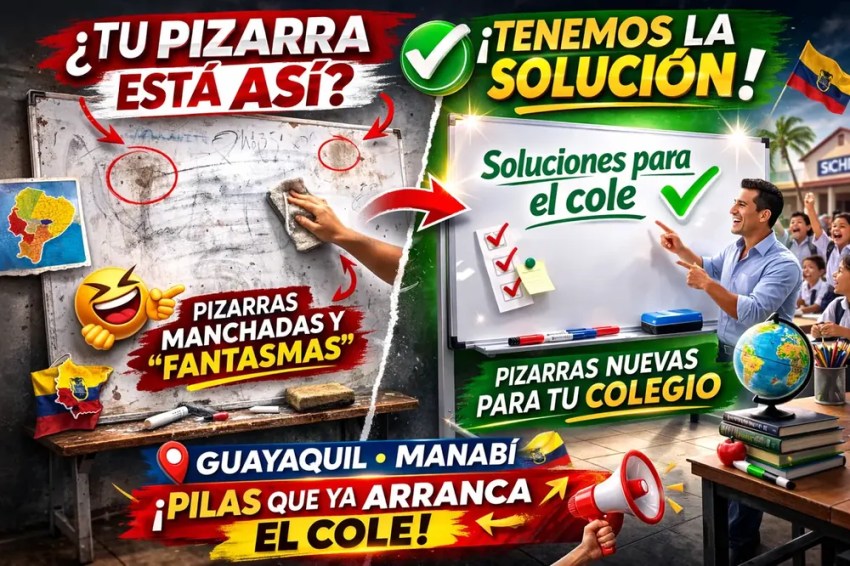 Comparación entre pizarras en guayaquil y pizarra nueva para colegios en guayaquil y manabí